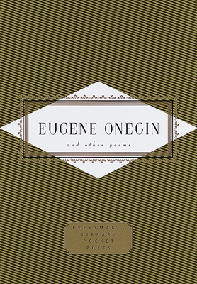 Eugene Onegin and Other Poems: and Other Poems (Everyman's Library Pocket Poets Series)