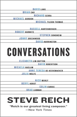 CONVERSATIONS - By Steve Reich