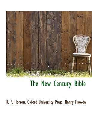 The New Century Bible: The Pastoral Epistles: Timothy and Titus: Introduction, Authorized Version, Revised Version with Notes, Index and Map Cover Image