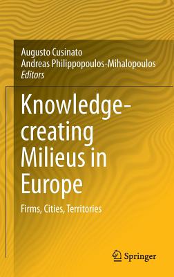 Knowledge-Creating Milieus in Europe: Firms, Cities, Territories Cover Image