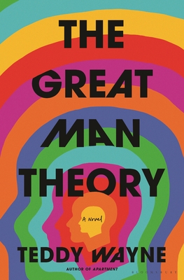The Great Man Theory By Teddy Wayne Cover Image