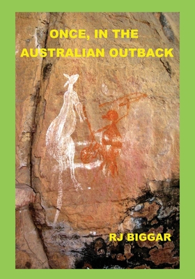 Once, in the Australian Outback: Color Edition Cover Image