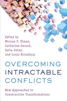 Overcoming Intractable Conflicts: New Approaches to Constructive Transformations Cover Image