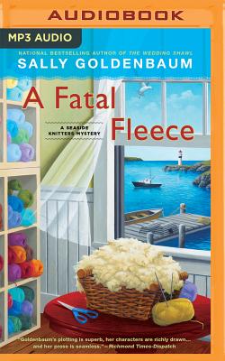 A Fatal Fleece (Seaside Knitters Mysteries #6)