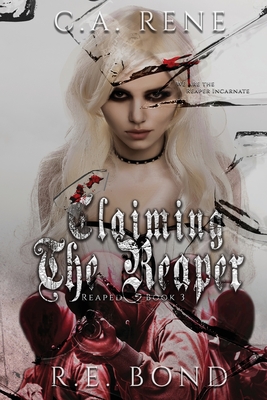 Claiming the Reaper (Reaped #3)