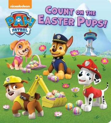 Count on the Easter Pups! (PAW Patrol) Cover Image