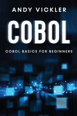 Cobol: Cobol Basics for Beginners Cover Image