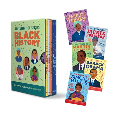 The Story of Black History Box Set: Biography Books for New Readers (The Story Of: A Biography Series for New Readers)