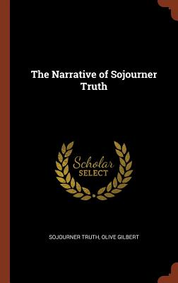 The Narrative of Sojourner Truth