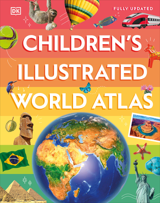 Children's Illustrated World Atlas (DK Children's Illustrated Reference) Cover Image