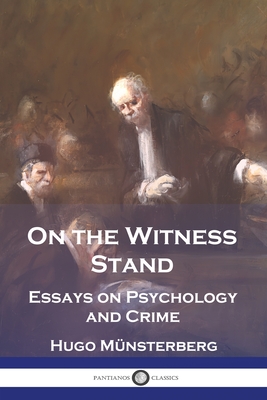 On the Witness Stand: Essays on Psychology and Crime Cover Image