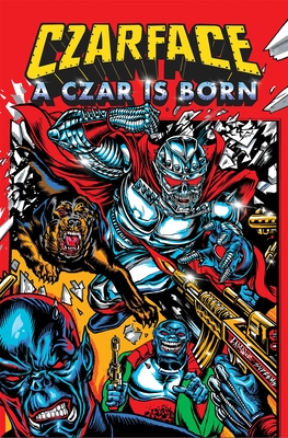 Czarface: A Czar is Born Cover Image