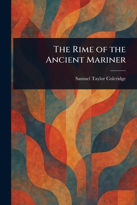 The Rime of the Ancient Mariner