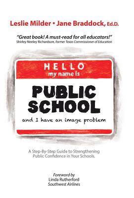 Hello! My Name Is Public School, and I Have an Image Problem Cover Image