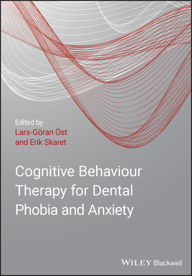 Cognitive Behavioral Therapy for Dental Phobia and Anxiety Cover Image