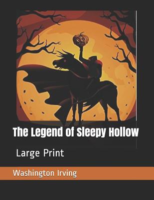 The Legend of Sleepy Hollow