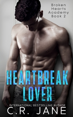 Heartbreak Lover: A Bully Romance (Broken Hearts Academy #2 ...