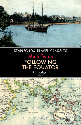 Following the Equator (Stanfords Travel Classics) Cover Image