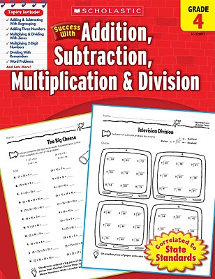 Scholastic Success With Addition, Subtraction, Multiplication & Division: Grade 4 Workbook Cover Image