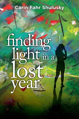 Cover for Finding Light in a Lost Year