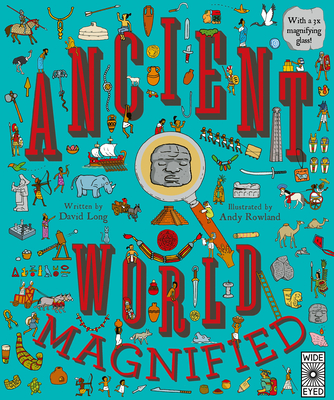 Ancient World Magnified: With a 3x Magnifying Glass! Cover Image