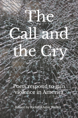 The Call and the Cry: Poets respond to gun violence in America | Auntie ...