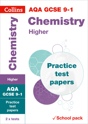 Collins GCSE 9-1 Revision – AQA GCSE Chemistry Higher Practice Test Papers Cover Image