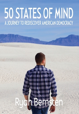 50 States of Mind: A Journey to Rediscover American Democracy Cover Image