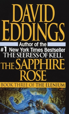 Sapphire Rose (The Elenium #3) By David Eddings Cover Image