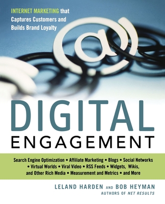 Digital Engagement: Internet Marketing That Captures Customers and Builds Intense Brand Loyalty Cover Image