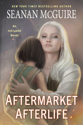 Aftermarket Afterlife (Incryptid) Cover Image