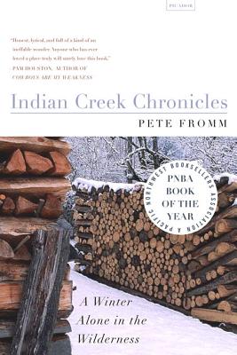 Cover for Indian Creek Chronicles: A Winter Alone in the Wilderness