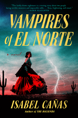 Vampires of El Norte By Isabel Cañas Cover Image