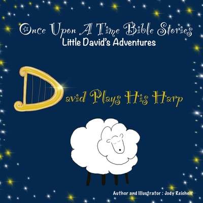 David Plays His Harp: Little David's Adventures Cover Image