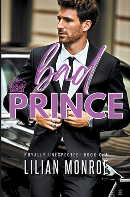 Bad Prince By Lilian Monroe Cover Image