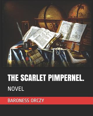 The Scarlet Pimpernel.