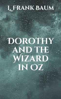 Dorothy and the Wizard in Oz