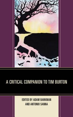 A Critical Companion to Tim Burton Cover Image