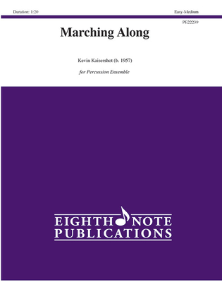 Marching Along: Score & Parts (Eighth Note Publications) By Kevin Kaisershot (Composer) Cover Image
