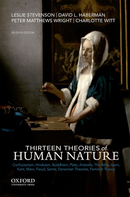Thirteen Theories of Human Nature By Leslie Stevenson, David L. Haberman, Peter Matthews Wright Cover Image