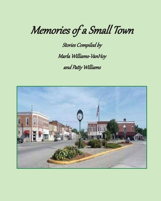 Memories of a Small Town: Stories from Loogootee, Indiana Cover Image