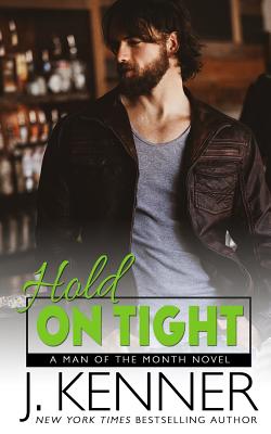 Hold On Tight (Man of the Month #2)