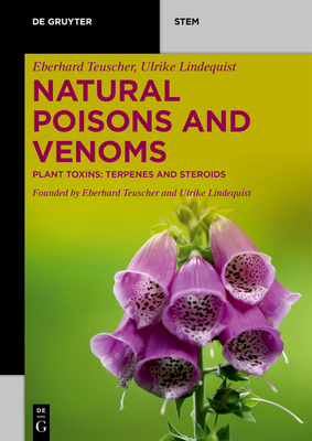 Natural Poisons and Venoms: Plant Toxins: Terpenes and Steroids Cover Image