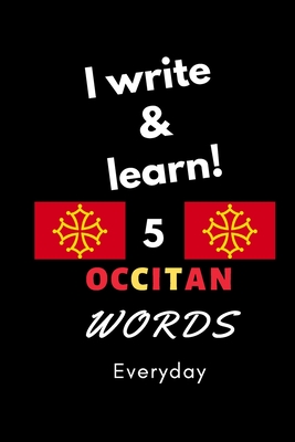 Notebook: I write and learn! 5 Occitan words everyday, 6
