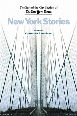 New York Stories: The Best of the City Section of the New York Times Cover Image