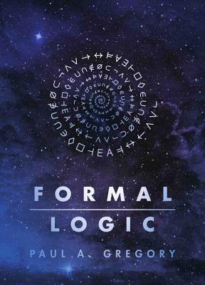 Formal Logic By Paul A. Gregory Cover Image