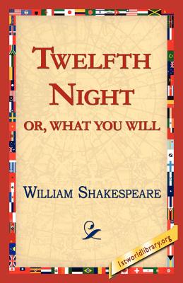 Twelfth Night; Or, What You Will Cover Image