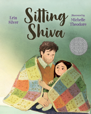 Sitting Shiva By Erin Silver, Michelle Theodore (Illustrator) Cover Image