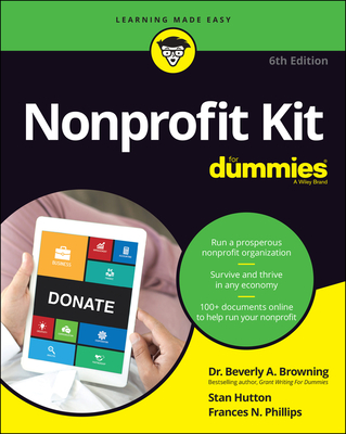 Nonprofit Kit for Dummies By Beverly A. Browning, Stan Hutton, Frances N. Phillips Cover Image