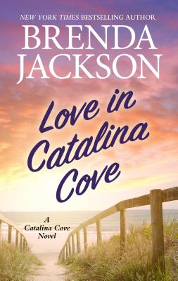 Love in Catalina Cove By Brenda Jackson Cover Image
